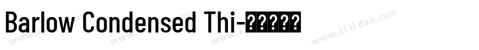 Barlow Condensed Thi字体转换